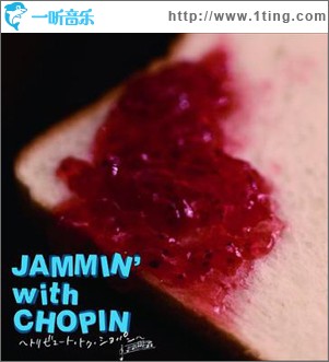 JAMMIN’ with CHOPIN~トリビュート・トゥ・ショパ