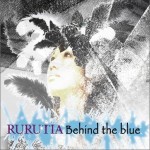 Behind the blue