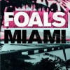 Foals Miami 试听