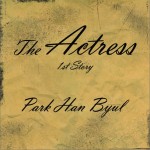 The Actress 1st Story (Single)详情