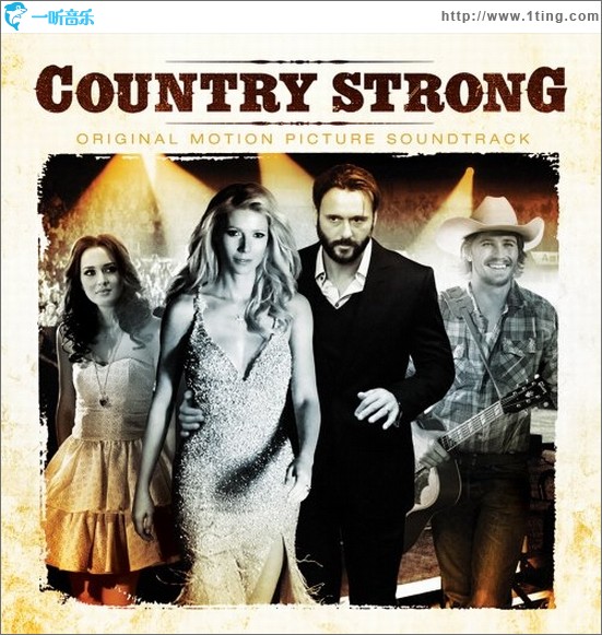 乡谣情缘 乡村乐之路 Country Strong