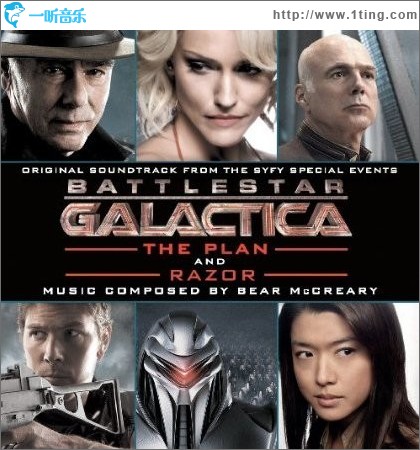 太空堡垒卡拉狄加外传电影原声 The Plan 及 Razor Battlestar galactica - The plan & razor