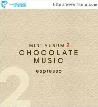 Chocolate Music Mini Album 2