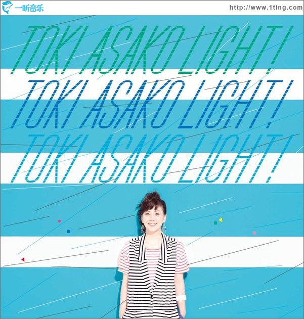 TOKI ASAKO "LIGHT!" ～CM & COVER SONGS～