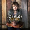 Josh Wilson Sing It 试听