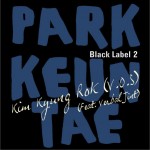 박근태 BLACK LABEL 2 (Single)详情