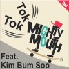 Mighty Mouth 톡톡 (Original Ver.) (Feat.Kim Bum Soo) 试听