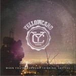 When You're Through Thinking, Say Yes详情