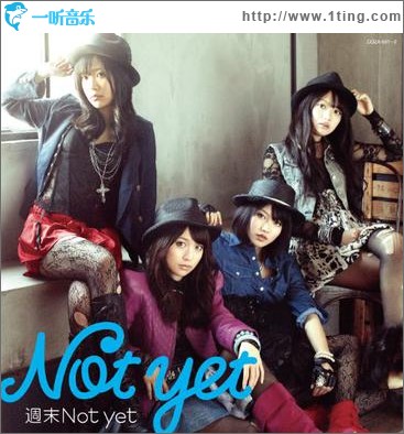 週末Not yet （Type-A）（single）