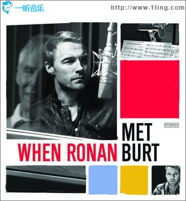 When Ronan Met Burt