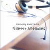 日本杂锦合辑 Silent Melodies 试听