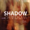 Shadow