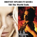 Till The World Ends（ft. Ke$ha）(Single)