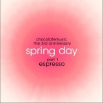 초콜릿뮤직 3주년 기획앨범 [Spring Day] Part 1.