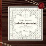 melodies memories详情