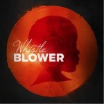 Whistle Blower（EP）详情