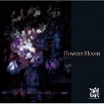 Flowers Bloom (single)详情