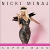 Nicki Minaj Super Bass 试听