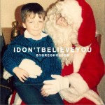I Don’t Believe You详情
