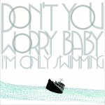 2辑 - Don`t You Worry Baby (I`m Only Swimming)详情