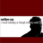 I Recall Standing As Though Nothing Could Fall详情