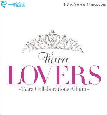 LOVERS ～Tiara Collaborations Album～