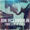 Jon McLaughlin Without You Now 试听