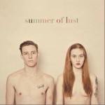 Summer Of Lust