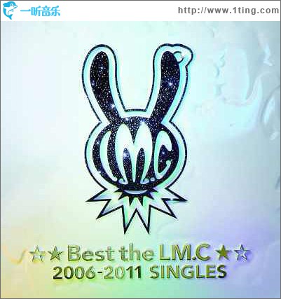 ☆★Best the LM.C★☆2006-2011 SINGLES