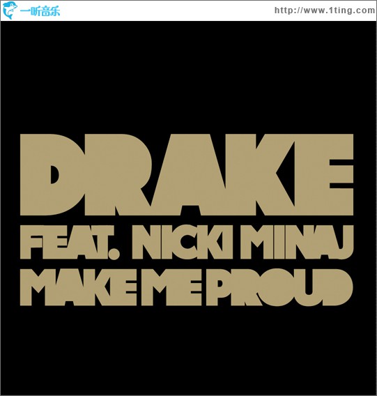 Make Me Proud (feat. Nicki Minaj)（Single）