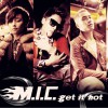 MIC男团 Get It Hot 试听