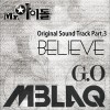 MBLAQ Believe 试听