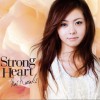 仓木麻衣 Mai Kuraki Strong Heart 试听