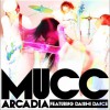ムック/MUCC ARCADIA FEATURING DAISHI DANCE 试听