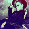 Talk That Talk（Remixed by DJ Matt Nevin）