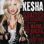 Sleazy Remix 2.0 – Get Sleazier (feat. Lil Wayne, Wiz Khalifa, T.I. & André