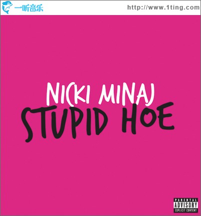 Stupid Hoe（Single）