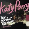 Katy Perry The One That Got Away (Acoustic) 试听