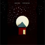 I Won't Give Up（Single）