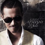 EXILE ATSUSHI Solo(中華圈限定特典CD)
