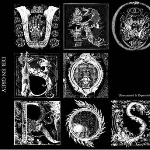 Dir En Grey 正版专辑uroboros Remastered Expanded 全碟免费试听下载 Dir En Grey 专辑uroboros Remastered Expanded Lrc滚动歌词 铃声 一听音乐网