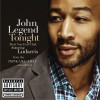 John Legend Tonight (Best You Ever Had) 试听