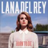 Born To Die（Special Edition）