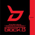 Block B - Welcome To The Block