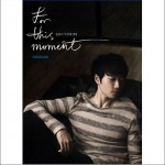 Yoonhan - 2辑 For This Moment