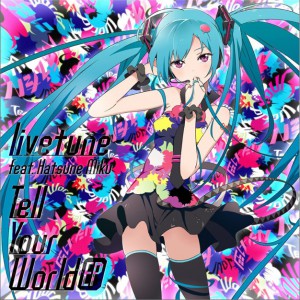 初音ミク正版专辑tell Your World 全碟免费试听下载 初音ミク专辑tell Your Worldlrc滚动歌词 铃声 一听音乐网