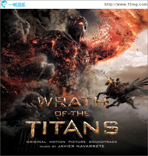 诸神之怒 Wrath Of The Titans: Original Motion Picture Soundtrack