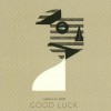 Good Luck