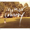 Mothercountry - 어느 날 갑자기 어른이 되었다