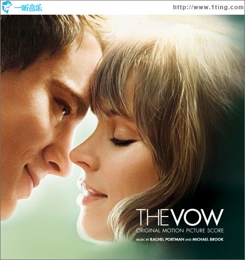 誓约 The Vow (Original Motion Picture Score)